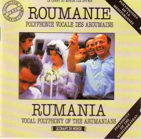 Couverture du produit · Roumanie - Polyphonie Vocale Des Aroumains  Rumania - Vocal Polyphony Of The Arumanians