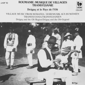 Couverture du produit · Roumanie: Musique Des Villages - Transylvanie (Drăguș Et Le Pays De L'Olt)  Village Music From Romania: Transylvania (Drăguș An