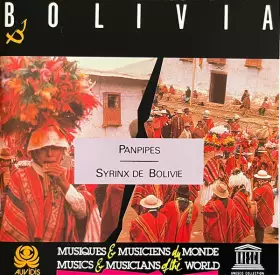 Couverture du produit · Bolivia - Panpipes / Syrinx De Bolivie