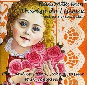 Couverture du produit · Raconte-moi Thérèse de Lisieux