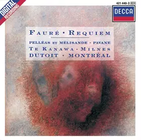 Couverture du produit · Requiem Op.48,Pelleas Et Melisande Suite Op.48,Pavane