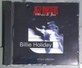 Couverture du produit · The Jazz Masters 100 Anos de Swing: Billie Holiday (UK Import)