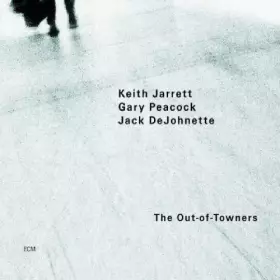 Couverture du produit · The Out-of-Towners by Jarrett, Keith, Gary Peacock, Jack DeJohnette (2008) Audio CD