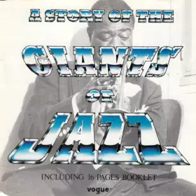 Couverture du produit · A Story Of The Giants Of Jazz