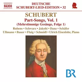 Couverture du produit · Schubert: Part-Songs Vol.1
