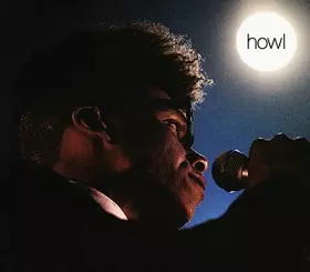 Couverture du produit · Howl/Produit par Howard Bilerman/Arcade Fire/Wolf Parade/Digipack