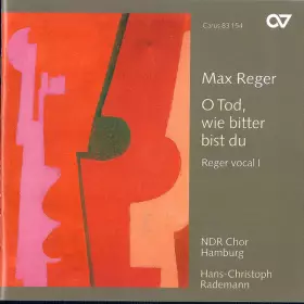 Couverture du produit · O Tod, Wie Bitte Bist Du: Reger Vocal I