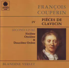 Couverture du produit · Second Livre De Piéces De Clavecin - Sixiême, Onziême & Douziême Ordres