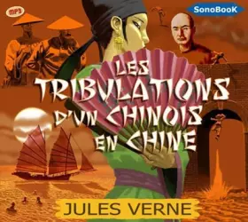 Couverture du produit · Les Tribulations d'un Chinois en Chine