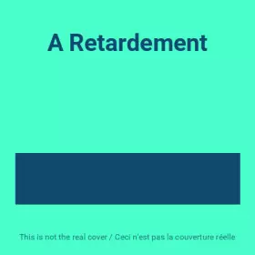 Couverture du produit · A Retardement