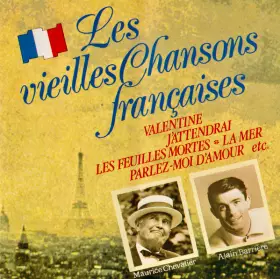 Couverture du produit · Les Vieilles Chansons Francaises