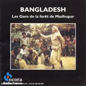 Couverture du produit · Bangladesh.Les Garo de la for [Import]