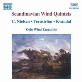 Couverture du produit · Scandinavian Wind Quintets: Fernstr?m: Wind Quintet, Op. 59 / Kvandal: Wind Quintet, Op. 34 / 3 Hymn Tunes, Op. 23b / Nielsen: 