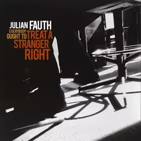 Everybody Ought to. [Import] -  Julian Fauth