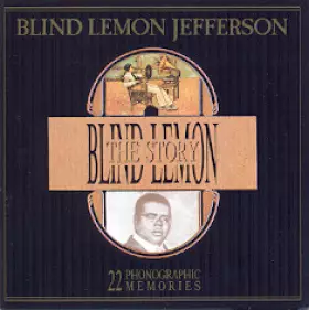 Couverture du produit · The Blind Lemon Story - 22 Phonographics Memories