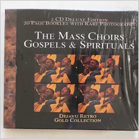 Couverture du produit · The Mass Choirs Gospels & Spirituals
