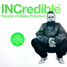 Couverture du produit · INCredible Sound Of Gilles Peterson