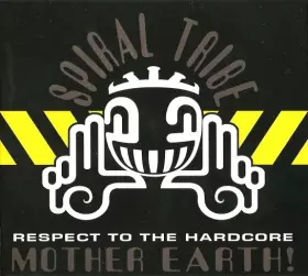 Couverture du produit · Respect To The Hardcore Mother Earth!