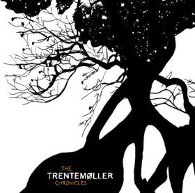 The Trentemoller Chronicles - Trentemoller