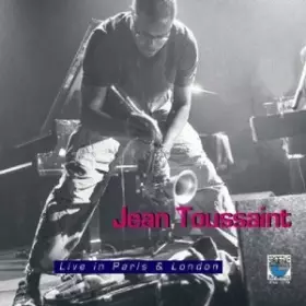 Live In Paris & London - Jean Toussaint