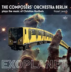 Couverture du produit · Exoplanet.The Composers' Orchestra Berlin Plays T [Import]