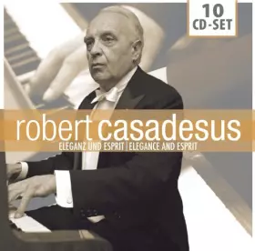 Couverture du produit · Robert Casadesus - Elégance et Esprit