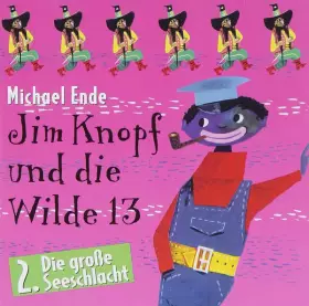 Couverture du produit · Jim Knopf Und Die Wilde 13 - Folge 2 - Die Große Seeschlacht