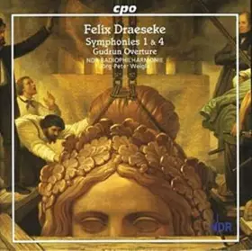 Couverture du produit · Draeseke : Symphonies 1 & 4, Gudrun Overture