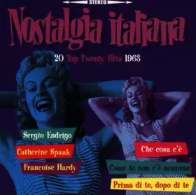 Couverture du produit · Nostalgia Italiana : 20 Tops Twenty Hits 1963