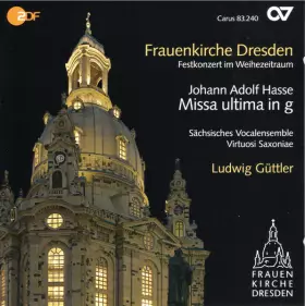 Couverture du produit · Frauenkirche Dresden (Festkonzert Im Weihezeitraum) / Johann Adolf Hasse: Missa Ultima In G