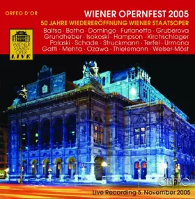 Couverture du produit · Wiener Opernfest 2005 - 50 Jahre Wiedereröffnung Wiener Staatsoper (LIVE)