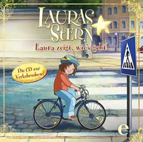 Couverture du produit · Laura Zeigt,Wie'S Geht-Die CD zur Verkehrsshow [Import]