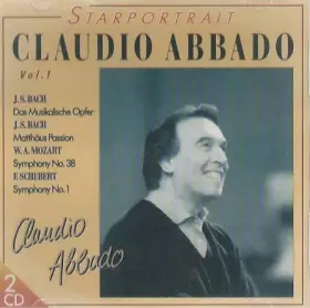 Couverture du produit · Claudio Abbado - Starportrait Vol. 1 /Musikalisches Opfer, Matthäus-Passion, Symphony No.38 & No.1 (1963-1969)