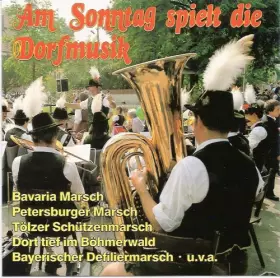 Couverture du produit · Am Sonntag spielt die Dorfmusik