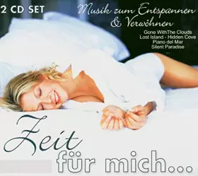 Couverture du produit · Zeit Für Mich-Musik Zum Entspannen & Verwöhnen [Import]