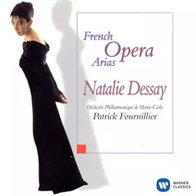 Couverture du produit · Natalie Dessay - Airs d'Opéras Français