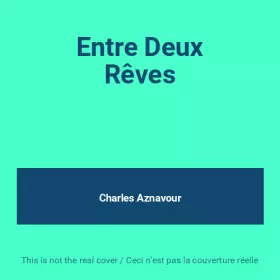 Couverture du produit · Entre Deux Rêves