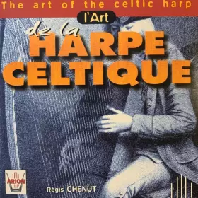 Couverture du produit · The Art Of The Celtic Harp