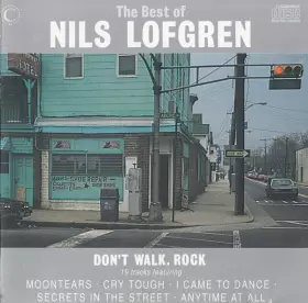 Couverture du produit · The Best Of Nils Lofgren · Don't Walk. Rock
