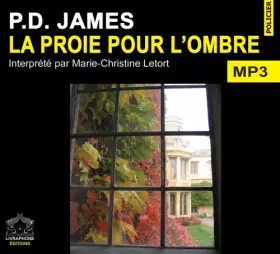 Couverture du produit · La proie pour l'ombre/1 CDMP3/Texte intégral