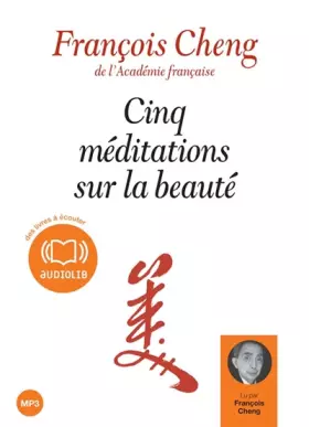 Couverture du produit · Cinq méditations sur la beauté (op) - Audio livre 1 CD MP3 464 Mo
