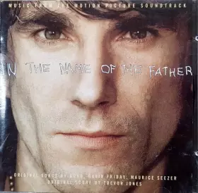 Couverture du produit · In The Name Of The Father (Music From The Motion Picture Soundtrack)
