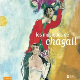 Couverture du produit · Les Musiques de Chagall - De Bach aux chansons Yiddish