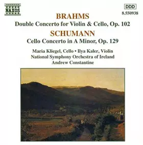 Couverture du produit · Brahms Double Concerto for Violin & Cello, Op. 102 Schumann Cello Concerto in a minor, Op.129