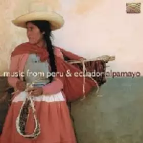 Couverture du produit · Music From Peru & Ecuador