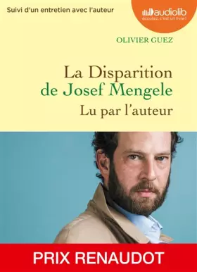 Couverture du produit · La Disparition de Josef Mengele: Livre audio 1 CD MP3 - Suivi d'un entretien avec l'auteur