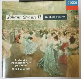 Couverture du produit · Johann Strauss II Dix Chefs-d'oeuvre
