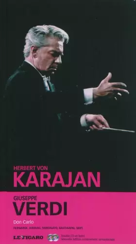 Couverture du produit · Guiseppe Verdi, Volume 31 : Don Carlo, Fernandi, Jurinac, Simionato, Bastianini, Siepi (CD Inclus)