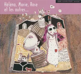 Couverture du produit · Helena, Marie, Rose et les Autres
