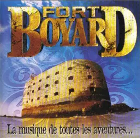 Couverture du produit · Fort Boyard (La Musique De Toutes Les Aventures...)